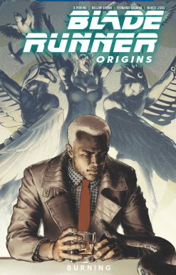 Blade Runner: Origins Vol. 3: Burning (Graphic Novel)