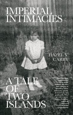 Imperial Intimacies: A Tale of Two Islands