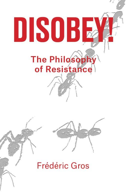 Disobey: A Philosophy of Resistance