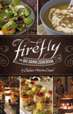 Firefly - The Big Damn Cookbook