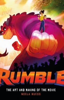 Rumble: The Art and Making of the Movie