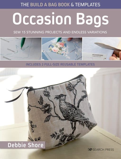 Sew 15 stunning projects and endless variations: The Build a Bag Book: Occasion Bags (paperback edition)