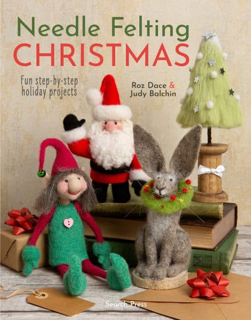 Fun step-by-step holiday projects: Needle Felting Christmas