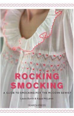 Rocking Smocking: A guide to smocking for the modern sewist