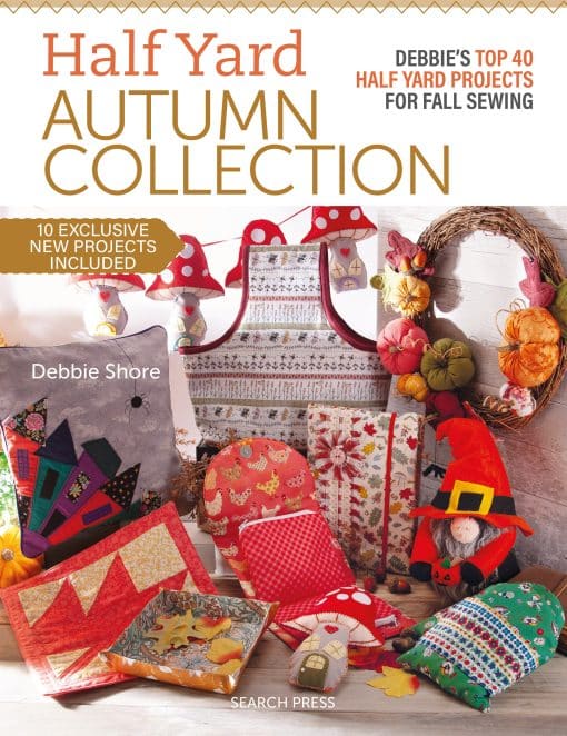 Half Yard Autumn: Debbie's top 40 Half Yard sewing projects for fall sewing