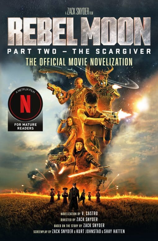 Rebel Moon Part Two - The Scargiver: The Official Novelization: