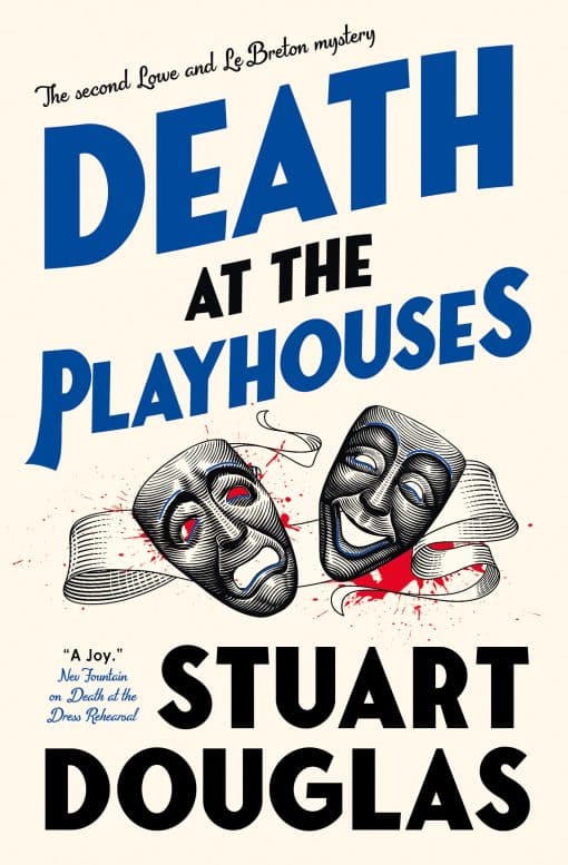 Lowe and Le Breton mysteries - Death at the Playhouses: