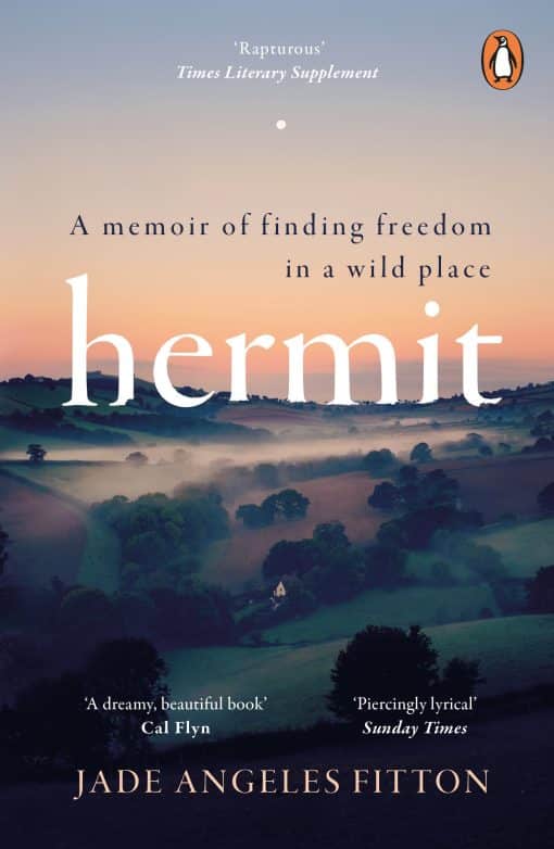 A memoir of finding freedom in a wild place: Hermit