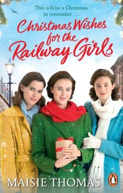 Christmas Wishes for the Railway Girls