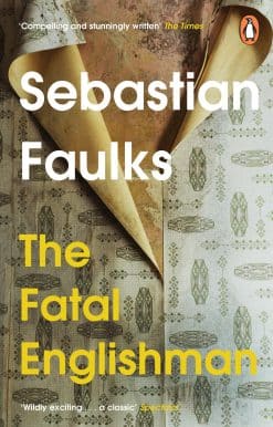 Three Short Lives: The Fatal Englishman