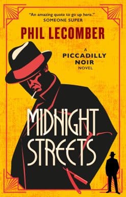 The Piccadilly Noir Series: Midnight Streets