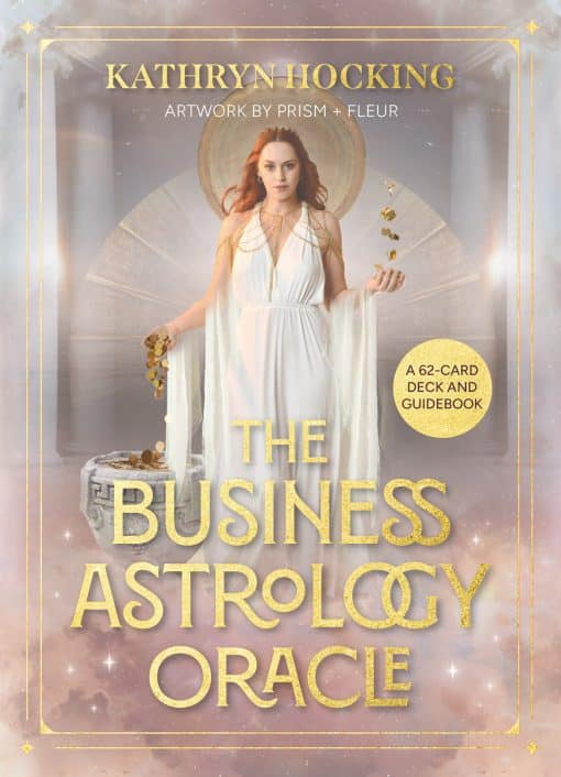 The Business Astrology Oracle: A 62-Card Deck and Guidebook