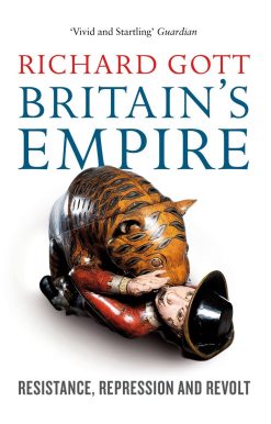 Britain's Empire: Resistance, Repression and Revolt