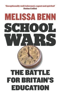 School Wars: The Battle for Britain's Education