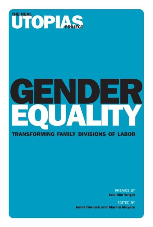 Gender Equality: Transforming Family Divisions of Labor