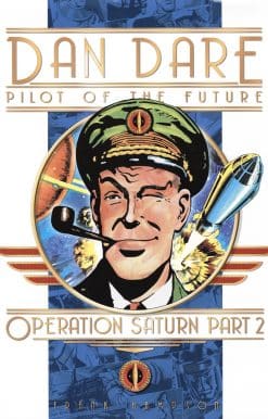 Classic Dan Dare: Operation Saturn Part 2: