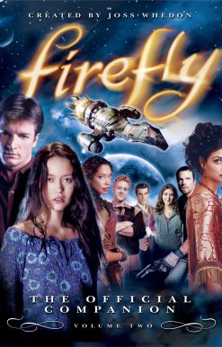 Firefly: The Official Companion: Volume 2