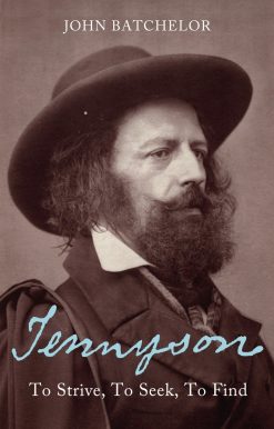 To Strive, To Seek, To Find: Tennyson