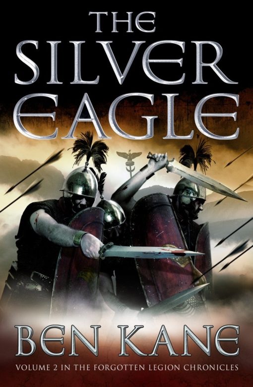 The Silver Eagle: The Forgotten Legion Chronicles, Volume 2