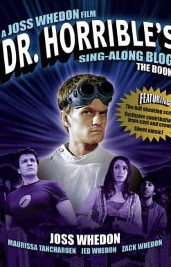 Dr. Horrible's Sing-Along Blog: The Book