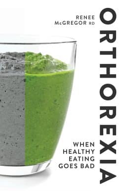 Orthorexia : When Healthy Eating Goes Bad