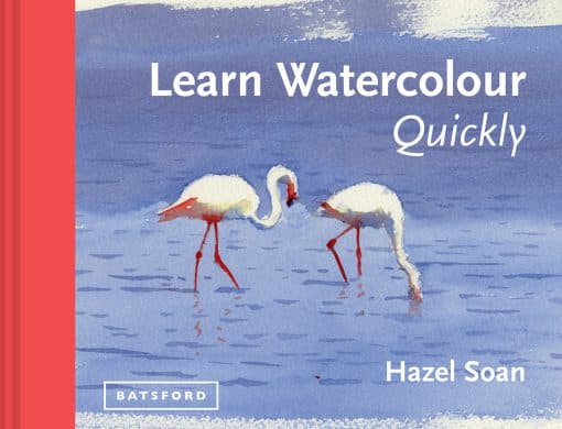 Techniques And Painting Secrets For The Absolute Beginner: Learn Watercolour Quickly