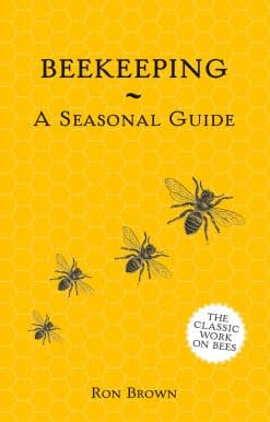 Beekeeping - A Seasonal Guide