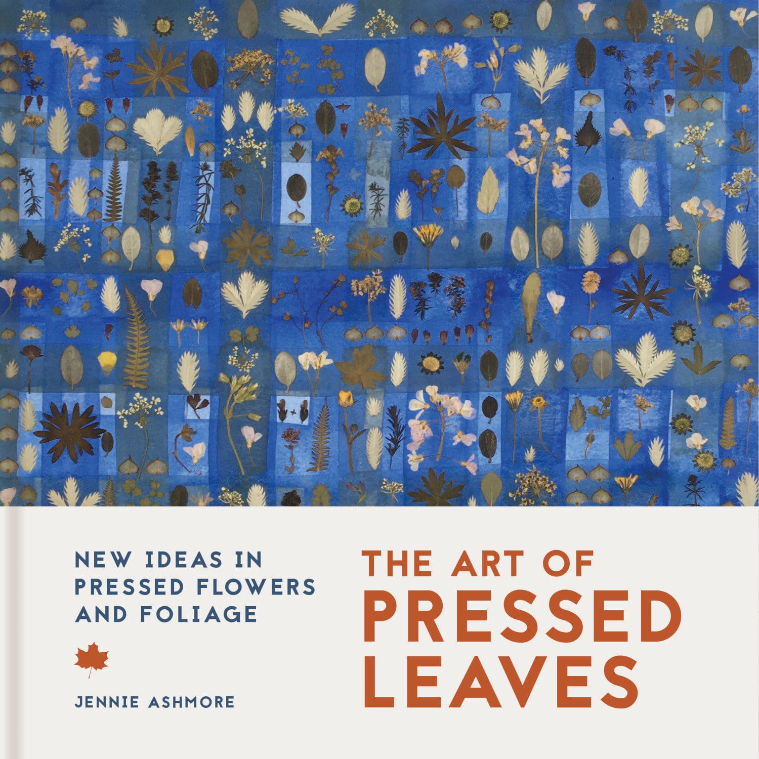 9781849947770 The Art of Pressed Leaves: New Ideas in Pressed Leaves and Flowers