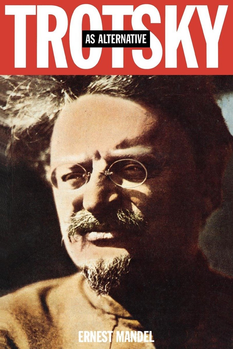 9781859840856 Trotsky as Alternative