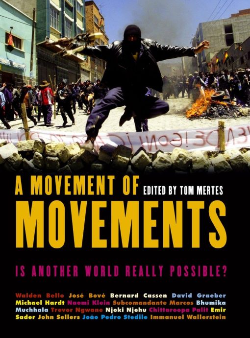 Is Another World Really Possible?: A Movement of Movements