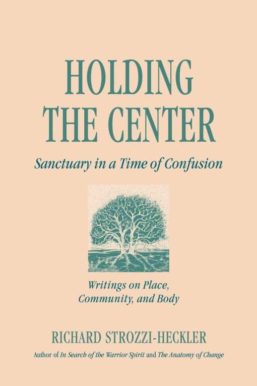 Holding the Center: Sanctuary in a Time of Confusion