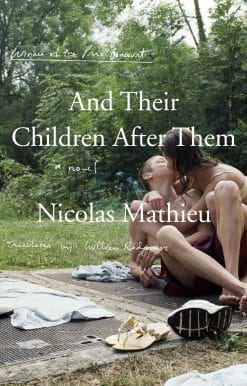 And Their Children After Them: A Novel