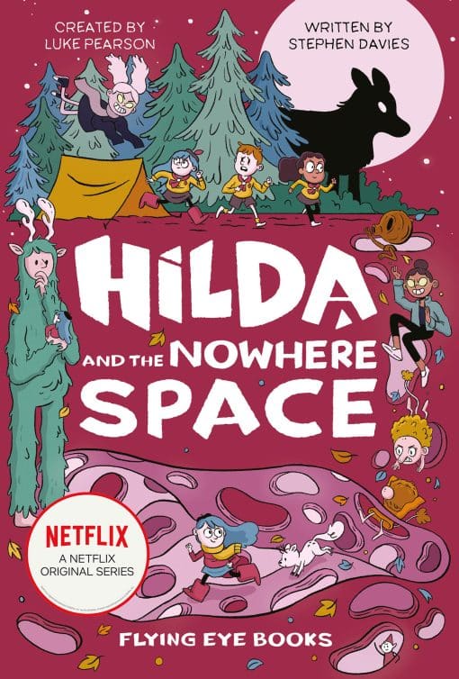 Hilda Netflix Tie-In 3: Hilda and the Nowhere Space