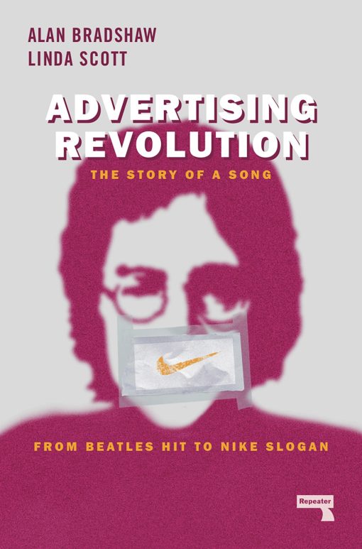 The Story of a Song, from Beatles Hit to Nike Slogan: Advertising Revolution