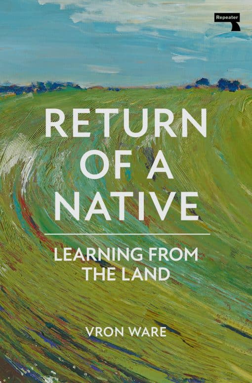 Learning from the Land: Return of a Native