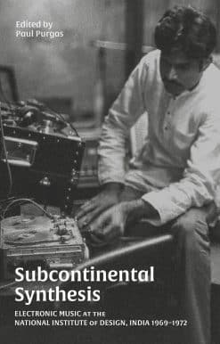Electronic Music at the National Institute of Design, India 1969–1972: Subcontinental Synthesis