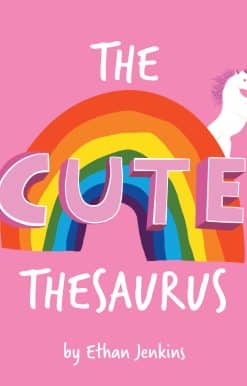 The Cute Thesaurus: