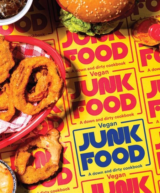A Down and Dirty Cookbook: Vegan Junk Food