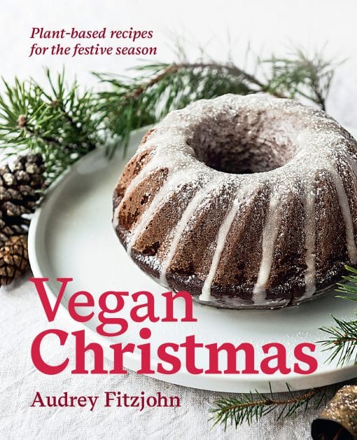 Plant-Based Recipes For the Festive Season: Vegan Christmas