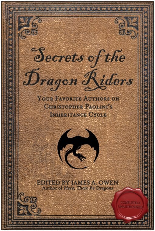 Your Favorite Authors on Christopher Paolini's Inheritance Cycle: Completely Unauthorized: Secrets of the Dragon Riders