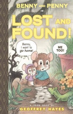 Benny and Penny in Lost and Found: Toon Books Level 2