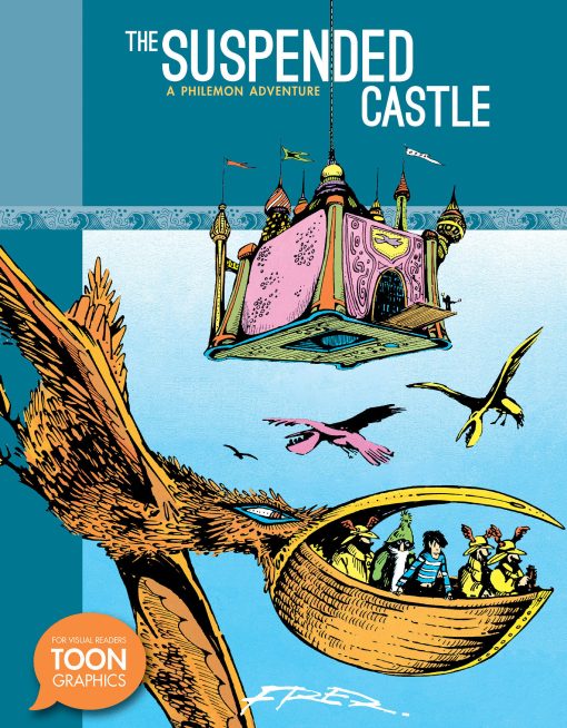 The Suspended Castle: A Philemon Adventure: A TOON Graphic