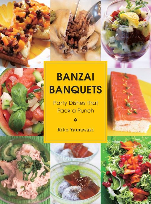Party Dishes that Pack a Punch: Banzai Banquets