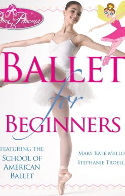 Prima Princessa Ballet for Beginners