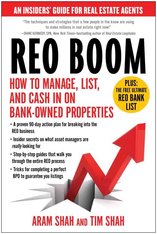 How to Manage, List, and Cash in on Bank-Owned Properties: An Insiders' Guide for Real Estate Agents: REO Boom