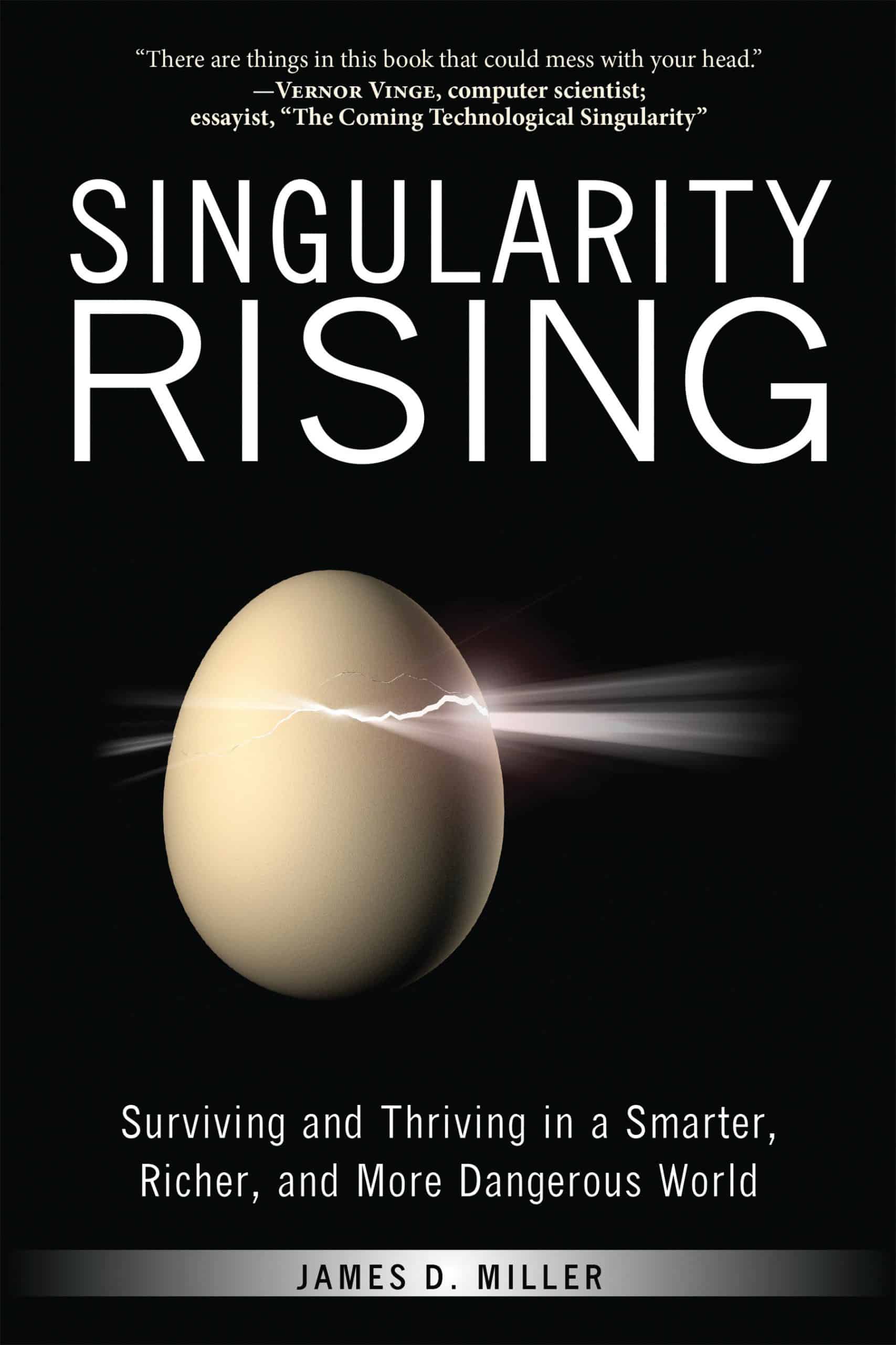 9781936661657 Singularity Rising: Surviving and Thriving in a Smarter, Richer, and More Dangerous World