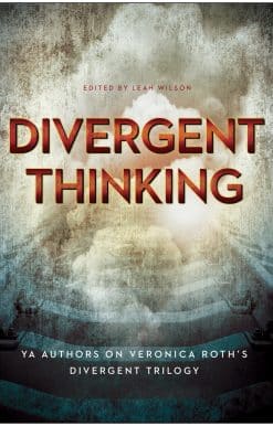 YA Authors on Veronica Roth's Divergent Trilogy: Divergent Thinking