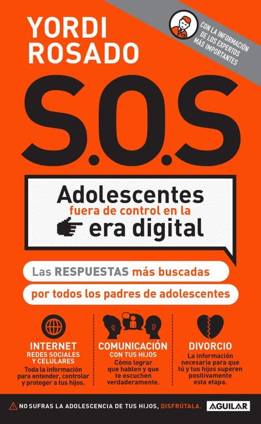 S.O.S Adolescentes fuera de control en la era digital / S.O.S! Out-of-Control Teenagers in the Digital Age