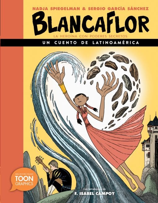 A TOON Graphic: Blancaflor, la heroína con poderes secretos: un cuento de Latinoamérica 