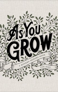 As You Grow: A Modern Memory Book for Baby